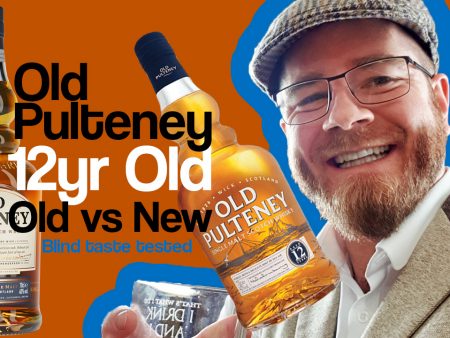Blind taste challenge with “new” Old Pulteney 12 vs “old” Old Pulteney 12.