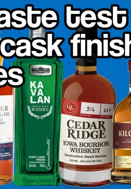 Blind Taste Test: 6 Port Cask Finish Whiskies.